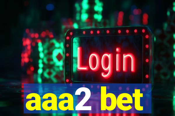 aaa2 bet